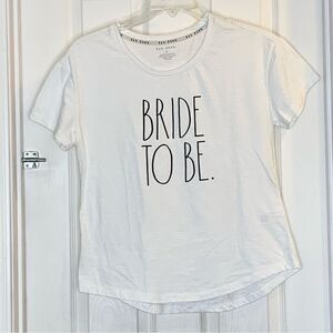 Rae Dunn Bride To Be Tee Size Medium